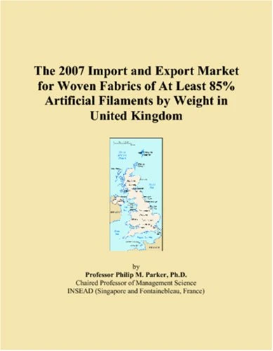 The 2007 Import and Export Market for Woven Fabrics of At Least 85% Artificial Filaments by Weight in United Kingdom