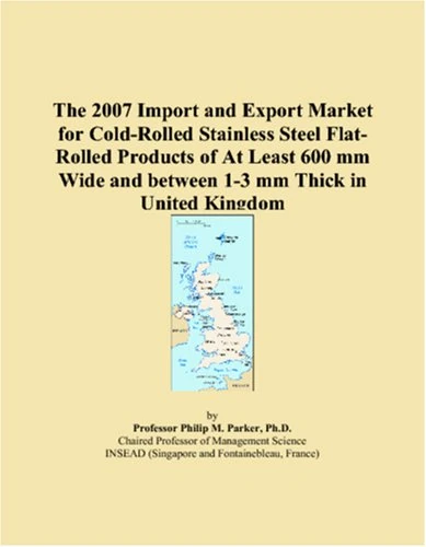 The 2007 Import and Export Market for Cold-Rolled Stainless Steel Flat-Rolled Products of At Least 600 mm Wide and between 1-3 mm Thick in United Kingdom - Image 1