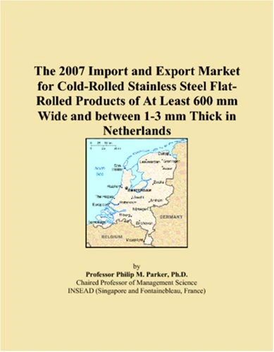 2007 Netherlands Cold-Rolled Stainless Steel Market Report - Image 1