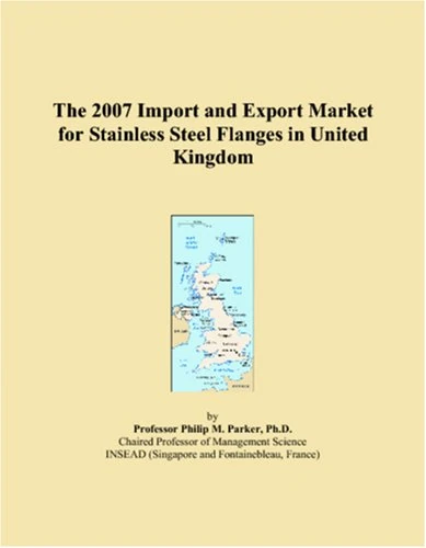 2007 Import and Export Market: Stainless Steel Flanges UK