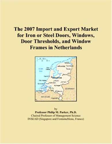 The 2007 Import and Export Market for Iron or Steel Doors, Windows, Door Thresholds, and Window Frames in Netherlands