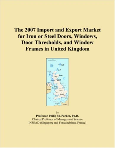 The 2007 Import and Export Market for Iron or Steel Doors, Windows, Door Thresholds, and Window Frames in United Kingdom