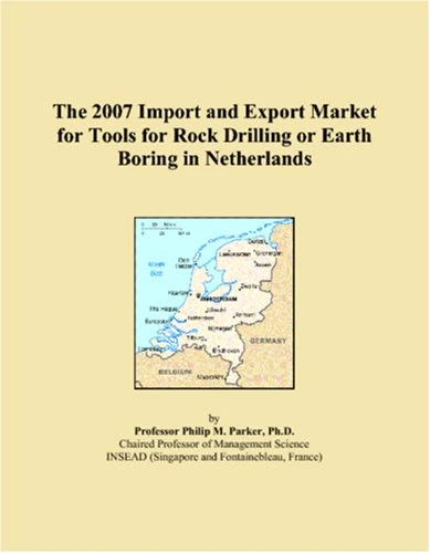 The 2007 Import and Export Market for Tools for Rock Drilling or Earth Boring in Netherlands