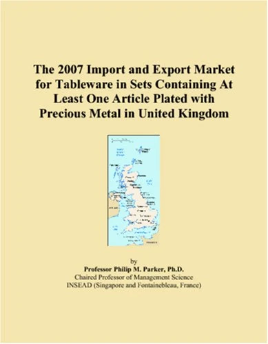 The 2007 Import and Export Market for Tableware in Sets Containing At Least One Article Plated with Precious Metal in United Kingdom