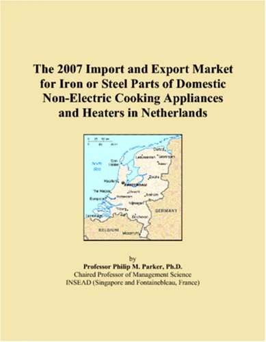 The 2007 Import and Export Market for Iron or Steel Parts of Domestic Non-Electric Cooking Appliances and Heaters in Netherlands