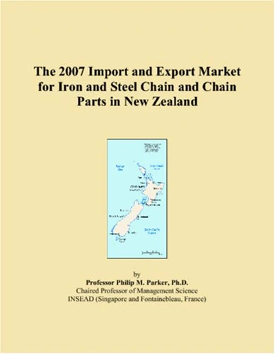 The 2007 Import and Export Market for Iron and Steel Chain and Chain Parts in New Zealand