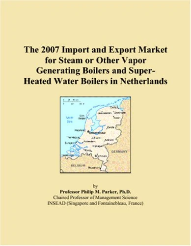 The 2007 Import and Export Market for Steam or Other Vapor Generating Boilers and Super-Heated Water Boilers in Netherlands