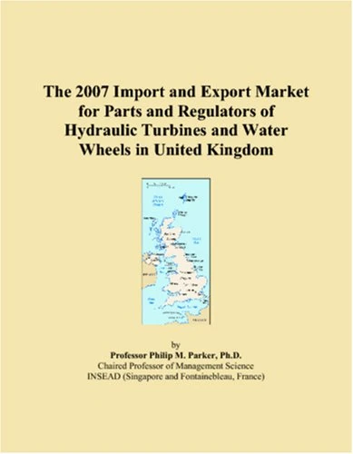 The 2007 Import and Export Market for Parts and Regulators of Hydraulic Turbines and Water Wheels in United Kingdom