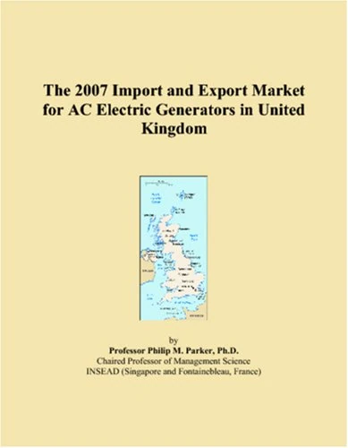 The 2007 Import and Export Market for AC Electric Generators in United Kingdom