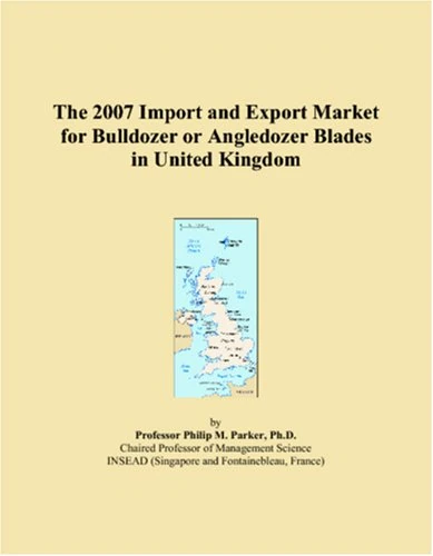 The 2007 Import and Export Market for Bulldozer or Angledozer Blades in United Kingdom