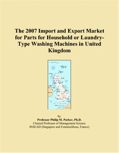 The 2007 Import and Export Market for Parts for Household or Laundry-Type Washing Machines in United Kingdom