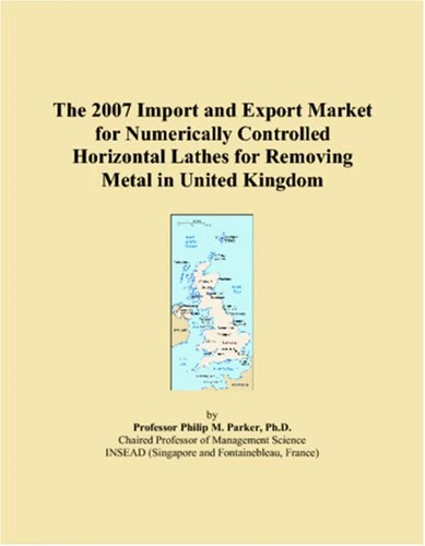 2007 Import and Export Market: NC Horizontal Lathes UK