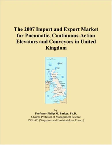 2007 Import and Export Market: Pneumatic Elevators & Conveyors