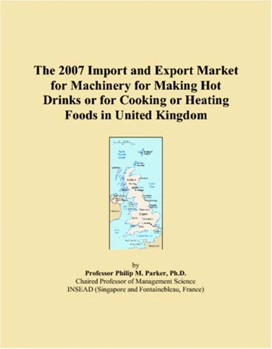 The 2007 Import and Export Market for Machinery for Making Hot Drinks or for Cooking or Heating Foods in United Kingdom