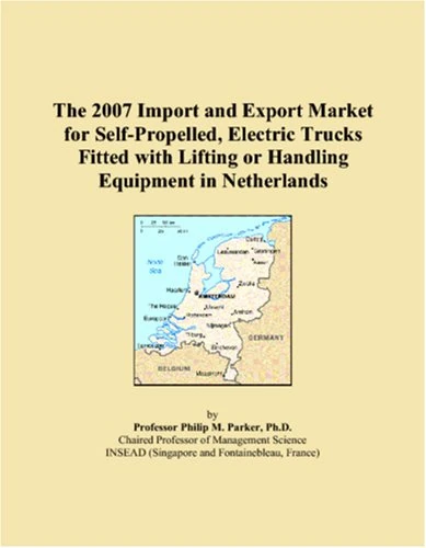 The 2007 Import and Export Market for Self-Propelled, Electric Trucks Fitted with Lifting or Handling Equipment in Netherlands