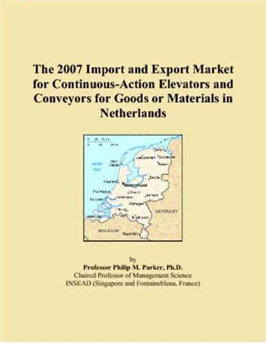 The 2007 Import and Export Market for Continuous-Action Elevators and Conveyors for Goods or Materials in Netherlands