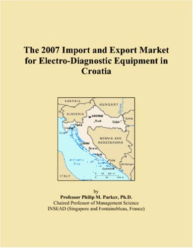 The 2007 Import and Export Market for Electro-Diagnostic Equipment in Croatia