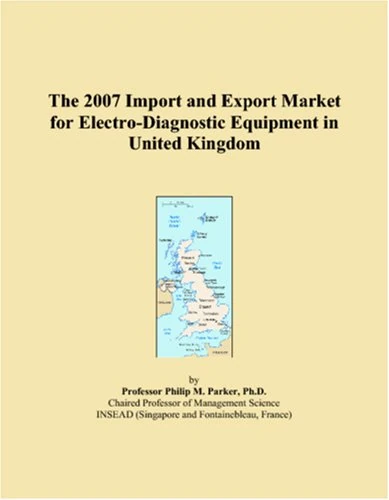 The 2007 Import and Export Market for Electro-Diagnostic Equipment in United Kingdom