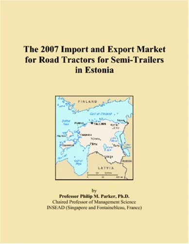 The 2007 Import and Export Market for Road Tractors for Semi-Trailers in Estonia