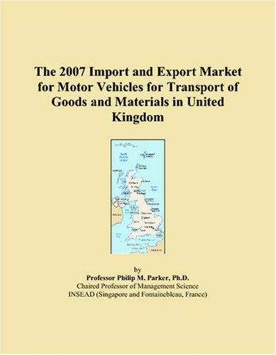 The 2007 Import and Export Market for Motor Vehicles for Transport of Goods and Materials in United Kingdom