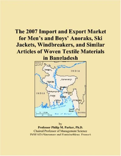 The 2007 Import and Export Market for Mens and Boys Anoraks, Ski Jackets, Windbreakers, and Similar Articles of Woven Textile Materials in Bangladesh