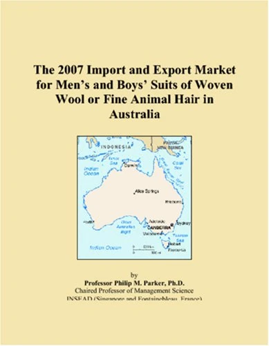 The 2007 Import and Export Market for Mens and Boys Suits of Woven Wool or Fine Animal Hair in Australia