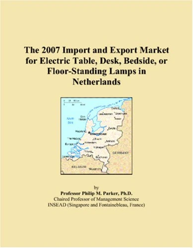 2007 Netherlands Electric Lamp Import and Export Market Report