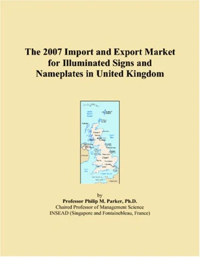 2007 Import Export Market Illuminated Signs UK Analysis