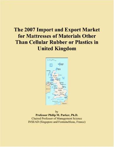 The 2007 Import and Export Market for Mattresses of Materials Other Than Cellular Rubber or Plastics in United Kingdom