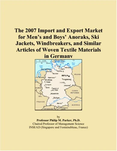 The 2007 Import and Export Market for Mens and Boys Anoraks, Ski Jackets, Windbreakers, and Similar Articles of Woven Textile Materials in Germany