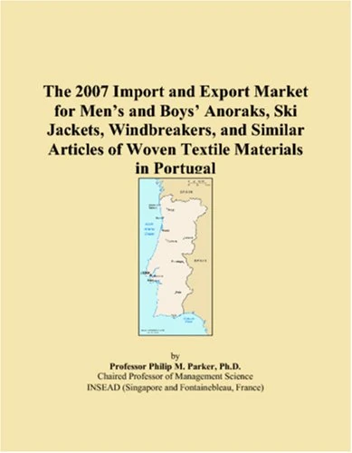 The 2007 Import and Export Market for Mens and Boys Anoraks, Ski Jackets, Windbreakers, and Similar Articles of Woven Textile Materials in Portugal
