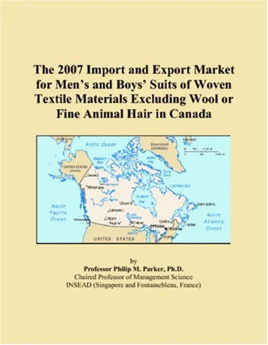 The 2007 Import and Export Market for Mens and Boys Suits of Woven Textile Materials Excluding Wool or Fine Animal Hair in Canada