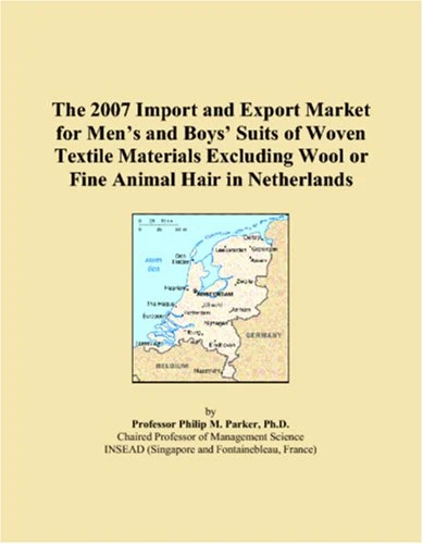 The 2007 Import and Export Market for Mens and Boys Suits of Woven Textile Materials Excluding Wool or Fine Animal Hair in Netherlands