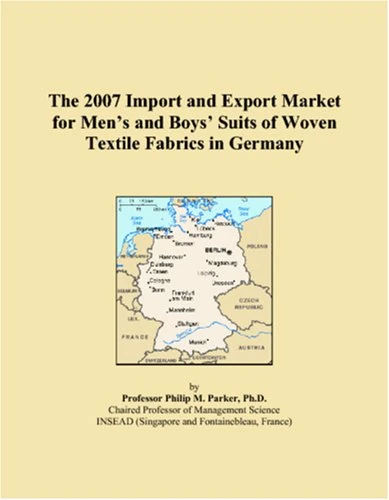 The 2007 Import and Export Market for Men�s and Boys� Suits of Woven Textile Fabrics in Germany