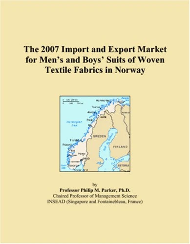 The 2007 Import and Export Market for Men�s and Boys� Suits of Woven Textile Fabrics in Norway