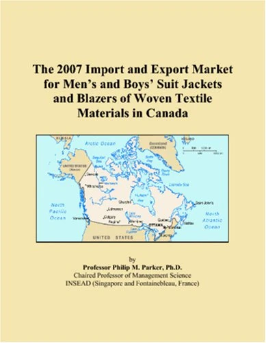 The 2007 Import and Export Market for Mens and Boys Suit Jackets and Blazers of Woven Textile Materials in Canada