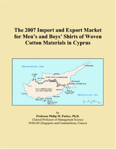 The 2007 Import and Export Market for Mens and Boys Shirts of Woven Cotton Materials in Cyprus
