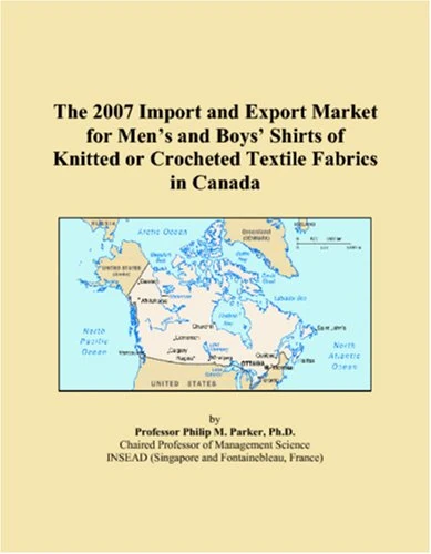 The 2007 Import and Export Market for Mens and Boys Shirts of Knitted or Crocheted Textile Fabrics in Canada