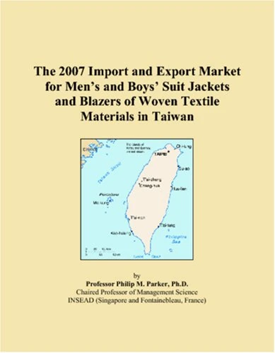 The 2007 Import and Export Market for Mens and Boys Suit Jackets and Blazers of Woven Textile Materials in Taiwan
