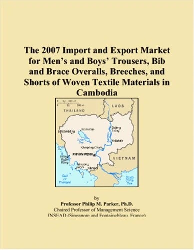 The 2007 Import and Export Market for Mens and Boys Trousers, Bib and Brace Overalls, Breeches, and Shorts of Woven Textile Materials in Cambodia