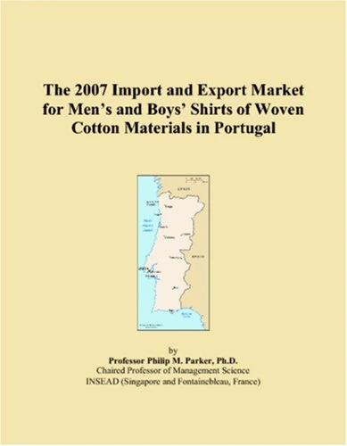 The 2007 Import and Export Market for Mens and Boys Shirts of Woven Cotton Materials in Portugal