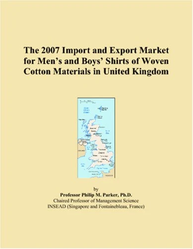 The 2007 Import and Export Market for Mens and Boys Shirts of Woven Cotton Materials in United Kingdom