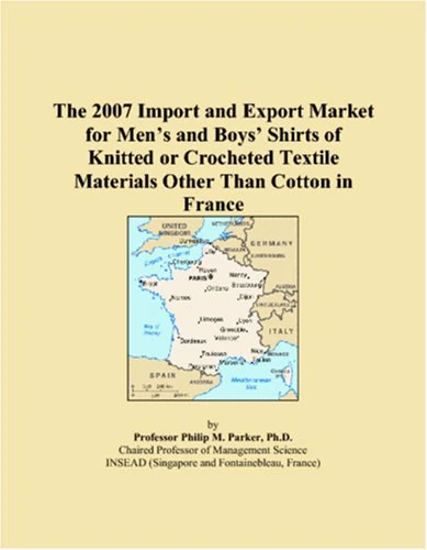 The 2007 Import and Export Market for Mens and Boys Shirts of Knitted or Crocheted Textile Materials Other Than Cotton in France