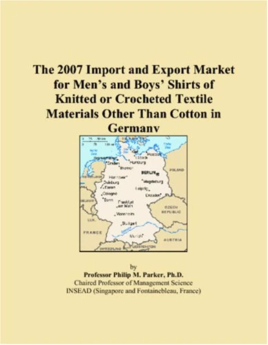 The 2007 Import and Export Market for Mens and Boys Shirts of Knitted or Crocheted Textile Materials Other Than Cotton in Germany
