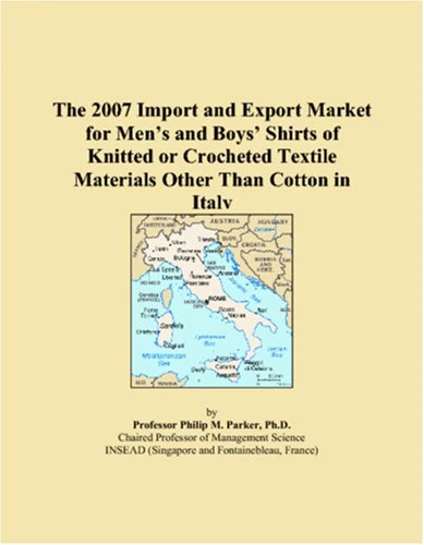 The 2007 Import and Export Market for Mens and Boys Shirts of Knitted or Crocheted Textile Materials Other Than Cotton in Italy