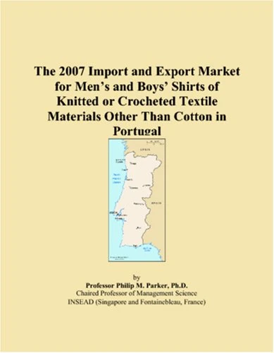 The 2007 Import and Export Market for Mens and Boys Shirts of Knitted or Crocheted Textile Materials Other Than Cotton in Portugal