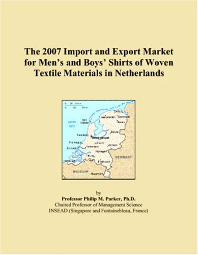 The 2007 Import and Export Market for Mens and Boys Shirts of Woven Textile Materials in Netherlands