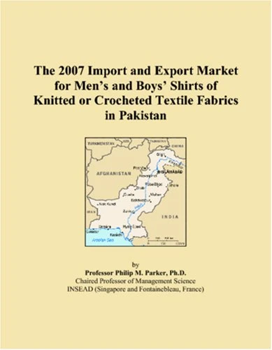 The 2007 Import and Export Market for Mens and Boys Shirts of Knitted or Crocheted Textile Fabrics in Pakistan