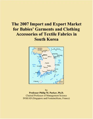 The 2007 Import and Export Market for Babies Garments and Clothing Accessories of Textile Fabrics in South Korea - Image 1