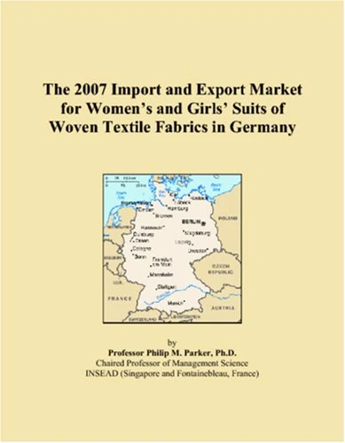 The 2007 Import and Export Market for Women�s and Girls� Suits of Woven Textile Fabrics in Germany